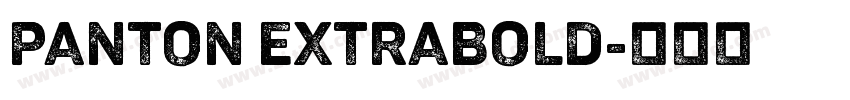 Panton ExtraBold字体转换